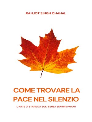 cover image of Come Trovare La Pace Nel Silenzio